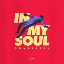 Dombresky – In My Soul