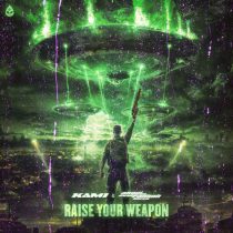 Kami, Angel Cannon – Raise Your Weapon
