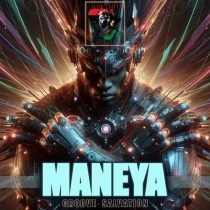 Groove Salvation – Maneya