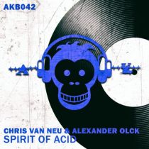 Chris Van Neu & Alexander Olck – Spirit Of Acid