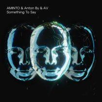Av, Anton By, AMINTO – Something To Say
