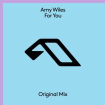 Amy Wiles – For You