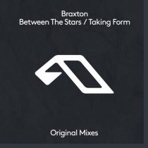 Braxton & Because of Art, Braxton – Between The Stars / Taking Form