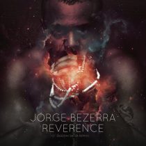 Jorge Bezerra – Reverence (Boddhi Satva Remix)