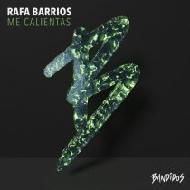 Rafa Barrios – Me Calientas