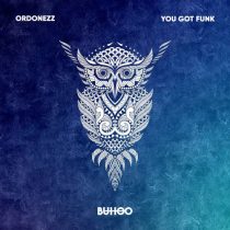 Ordonezz – You Got Funk