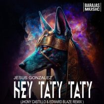 Jesus Gonzalez – Hey Taty Taty
