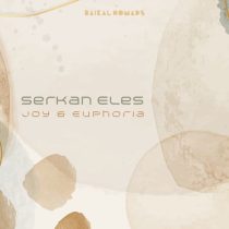 Serkan Eles – Joy & Euphoria