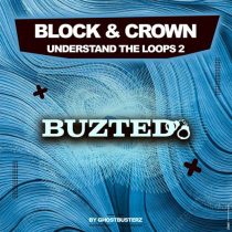 Block & Crown – Understand The Loops 2