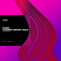 Push & Cherry Moon Trax – Nova System