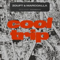 Zouft & Marcoalla – Cool Trip