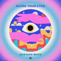 Gustavo Mota – Close Your Eyes