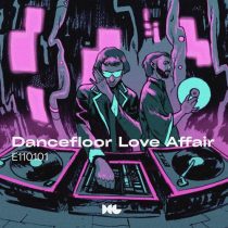 E110101 – Dancefloor Love Affair