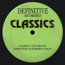 Calisto – Get House (Josh Wink Interpretation)