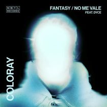 Coloray, Dyce & Coloray – Fantasy / No Me Vale