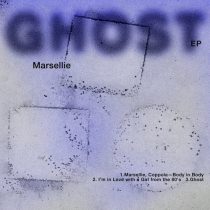 Marsellie, Coppola & Marsellie – Ghost EP