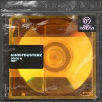 Ghostbusterz – Good & Hot
