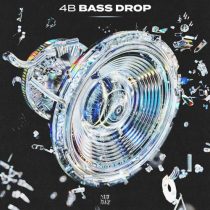 4B – Bass Drop