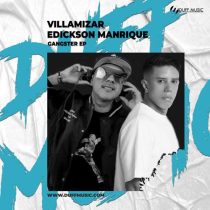 Villamizar, Edickson Manrique – Gangster EP