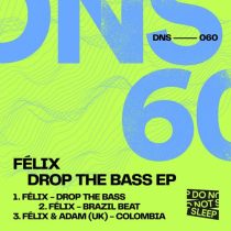 Adam (UK), Félix (UK) – Drop The Bass EP