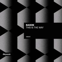 Raxon – This Is The Way