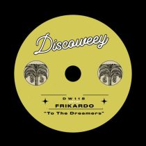 Frikardo – To The Dreamers