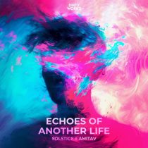 Solstice & Amitav – Echoes Of Another Life