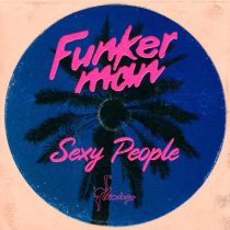Funkerman – Sexy People