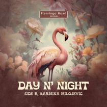 SIDE B & Karmina Milojevic – Day N’ Night