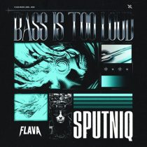 SputniQ – Bass Is Too Loud