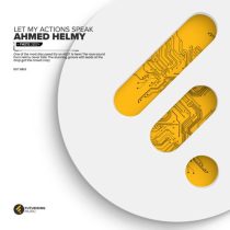 Ahmed Helmy – Let My Actions Speak