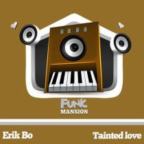Erik Bo – Tainted love