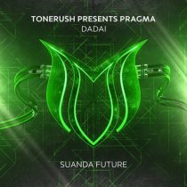 Tonerush & Pragma – DaDai