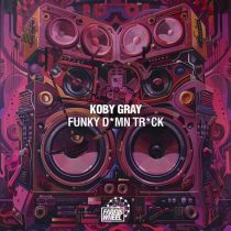Koby Gray – Funky D*mn Tr*ck