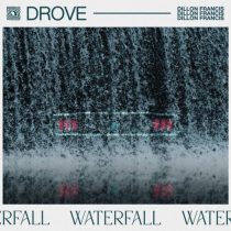 Dillon Francis & Drove – Waterfall (Extended)