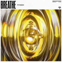 Pithman – Breathe