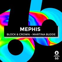 Block & Crown & Martina Budde – Mephis