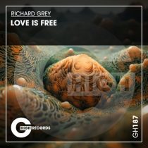 Richard Grey – Love Is Free