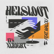 Malou & Helsloot – It’s Alright (feat. Malou)