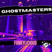 GhostMasters – Funkylicious