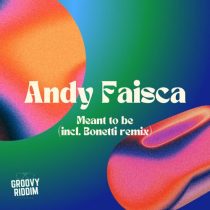 Andy Faisca – Meant To Be