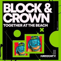 Block & Crown – Together at the Beach