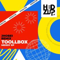 Toollbox – Meissy EP + Jhobei remix