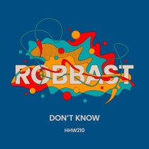 Robbast – Don’t Know