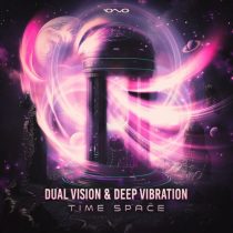 dual vision & Deep Vibration – Time Space