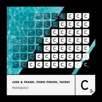 Piero Pirupa, Jude & Frank & Fatboi – Tranquilo