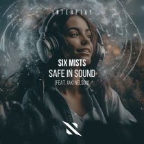 Jaki Nelson & Six Mists – Safe In Sound