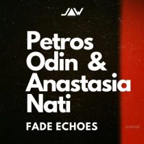 Petros Odin, Anastasia Nati – Fade Echoes