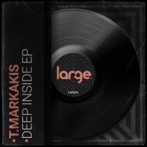 T.Markakis – Deep Inside EP