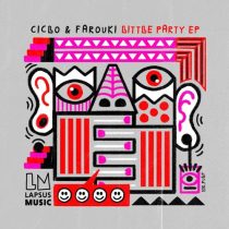 Ciclo & Farouki – Little Party ((Extended Mixes))